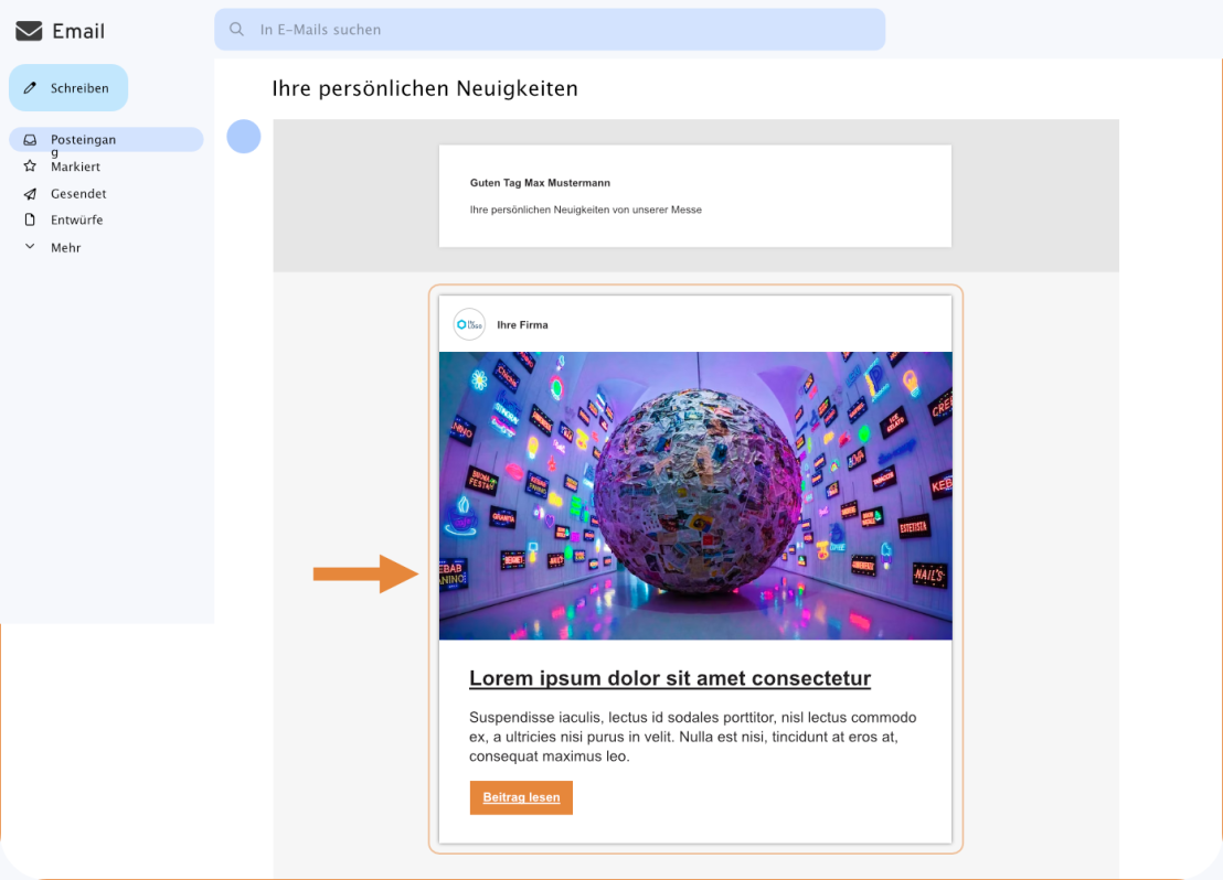Eine E-Mail-Ansicht zeigt eine Nachricht mit dem Titel „Ihre persönlichen Neuigkeiten“. Darunter ist ein Messebeitrag mit der bunt beleuchteten Kugel als Bild.